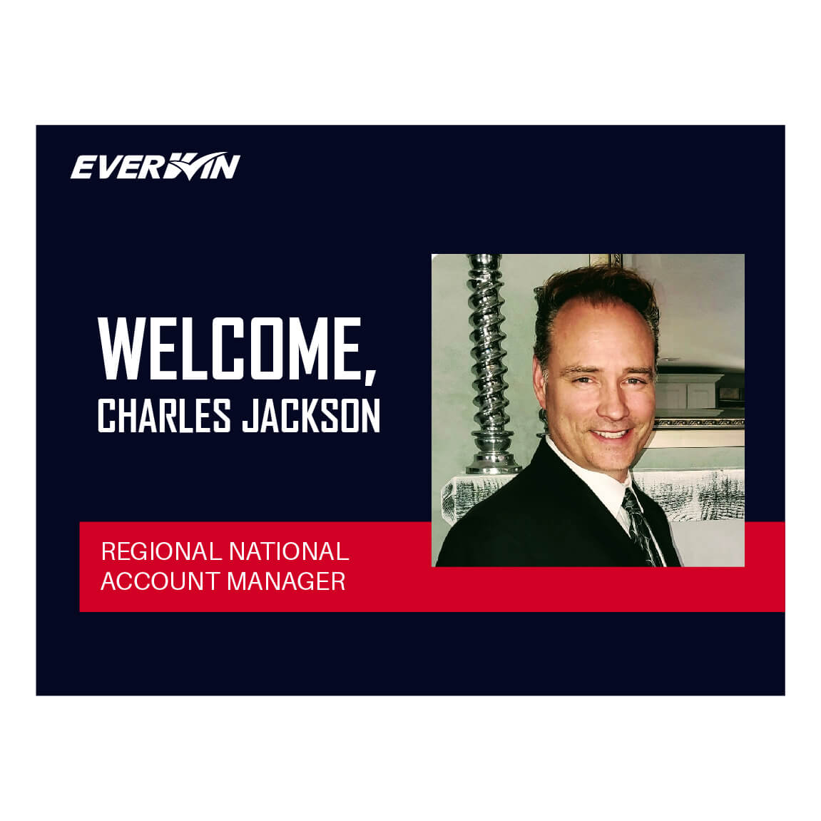 Charles Jackson Joins EVERWIN® USA As Regional National Account Manager